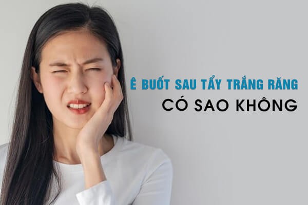 Ê buốt sau tẩy trắng răng được phân loại theo mức độ khác nhau